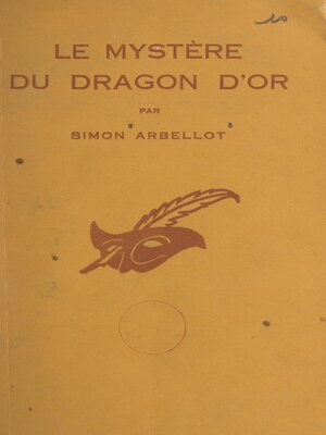 cover image of Le mystère du dragon d'or